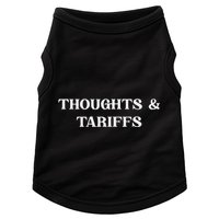 Thoughts & Tariffs I Hope You Have The Day You Voted For Doggie Tank