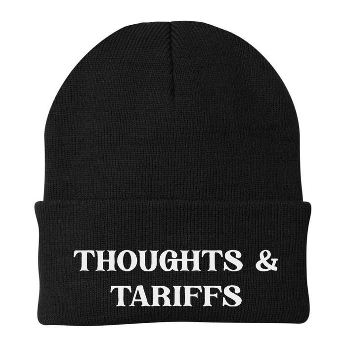 Thoughts & Tariffs I Hope You Have The Day You Voted For Beanie