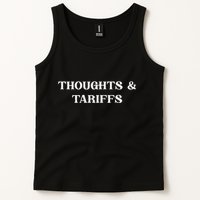 Thoughts & Tariffs I Hope You Have The Day You Voted For Tank Top