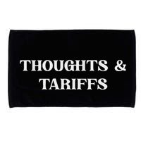Thoughts & Tariffs I Hope You Have The Day You Voted For Microfiber Hand Towel