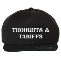 Thoughts & Tariffs I Hope You Have The Day You Voted For Wool Snapback Cap