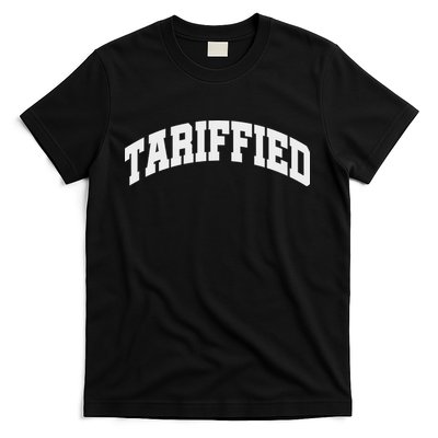 Tariffied Tariff Ied Funny Trump Economic Tariffs War T-Shirt