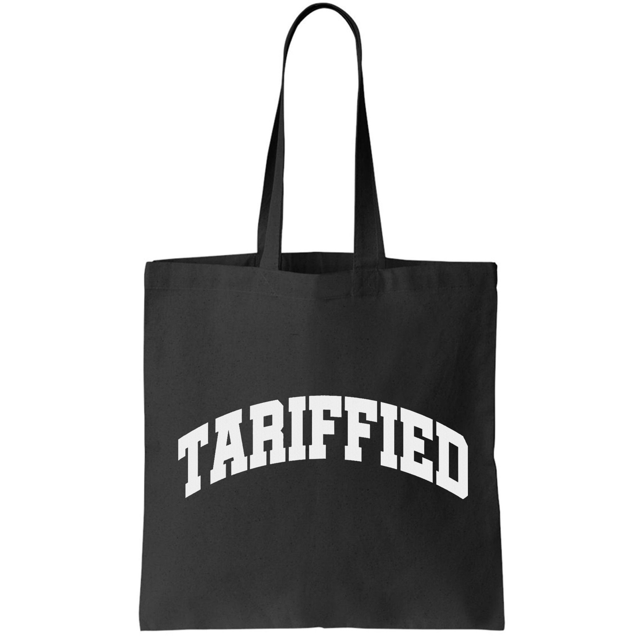 Tariffied Tariff Ied Funny Trump Economic Tariffs War Bag