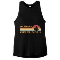The Tempo Is Whatever I Say It Is Funny Drummer Design Ladies PosiCharge Tri-Blend Wicking Tank