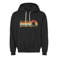 The Tempo Is Whatever I Say It Is Funny Drummer Design Garment-Dyed Fleece Hoodie