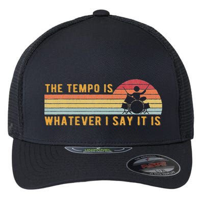 The Tempo Is Whatever I Say It Is Funny Drummer Design Flexfit Unipanel Trucker Cap