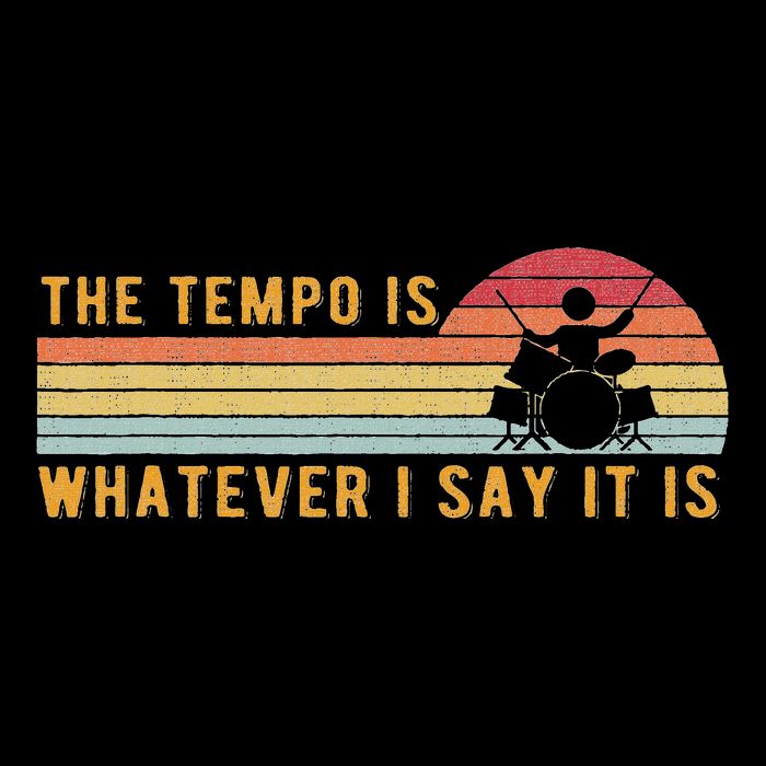 The Tempo Is Whatever I Say It Is Funny Drummer Design Impact Tech Backpack