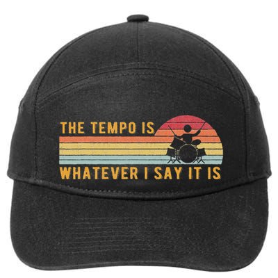 The Tempo Is Whatever I Say It Is Funny Drummer Design 7-Panel Snapback Hat
