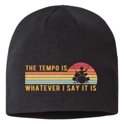 The Tempo Is Whatever I Say It Is Funny Drummer Design Sustainable Beanie