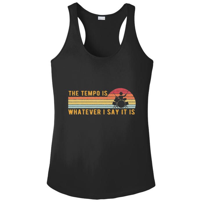 The Tempo Is Whatever I Say It Is Funny Drummer Design Ladies PosiCharge Competitor Racerback Tank