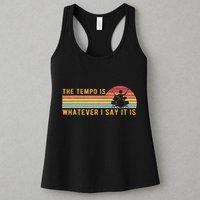 The Tempo Is Whatever I Say It Is Funny Drummer Design Womens Tank Top