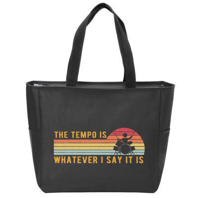 The Tempo Is Whatever I Say It Is Funny Drummer Design Zip Tote Bag