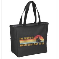 The Tempo Is Whatever I Say It Is Funny Drummer Design Zip Tote Bag