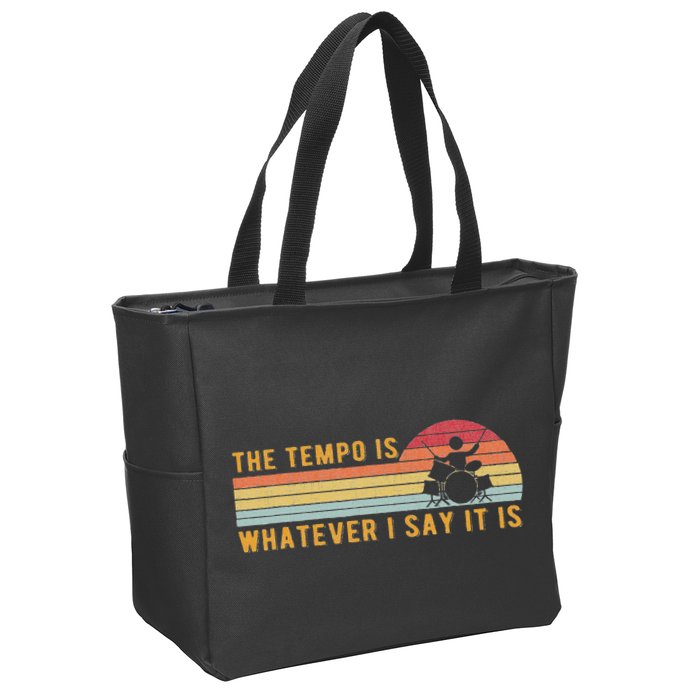 The Tempo Is Whatever I Say It Is Funny Drummer Design Zip Tote Bag