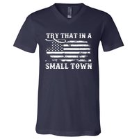 Try That In My Town American Flag V-Neck T-Shirt