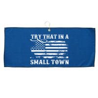 Try That In My Town American Flag Large Microfiber Waffle Golf Towel