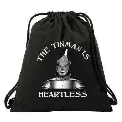 The Tinman Is Heartless Nancy Pelosi Drawstring Bag