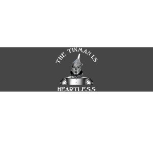 The Tinman Is Heartless Nancy Pelosi Bumper Sticker