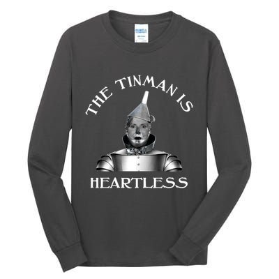 The Tinman Is Heartless Nancy Pelosi Tall Long Sleeve T-Shirt