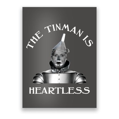 The Tinman Is Heartless Nancy Pelosi Poster