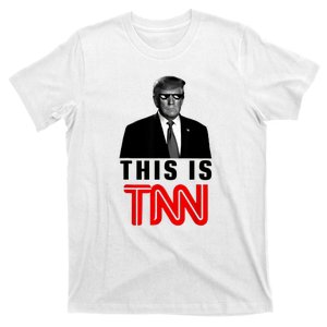 Trump This Is TNN Funny T-Shirt