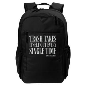 Trash Takes Itself Out Every Single Time Reputation Daily Commute Backpack