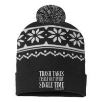 Trash Takes Itself Out Every Single Time Reputation USA-Made Snowflake Beanie