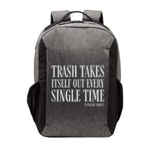 Trash Takes Itself Out Every Single Time Reputation Vector Backpack