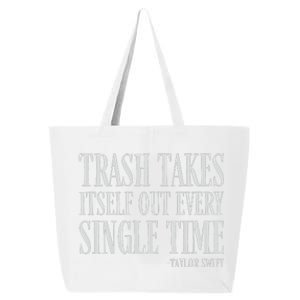 Trash Takes Itself Out Every Single Time Reputation 25L Jumbo Tote