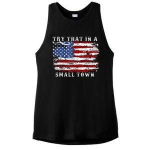 Try That In A Small Country Western TownCountry Music Lover Ladies PosiCharge Tri-Blend Wicking Tank