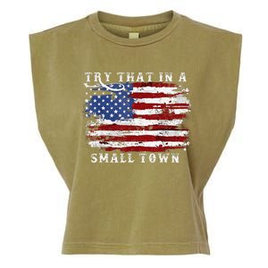 Try That In A Small Country Western TownCountry Music Lover Garment-Dyed Women's Muscle Tee