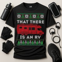 That There Is An RV Ugly Christmas Camping Holiday Performance Shirt