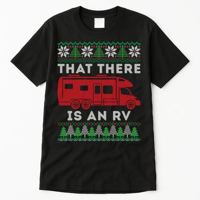 That There Is An RV Ugly Christmas Camping Holiday Tall T-Shirt