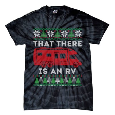 That There Is An RV Ugly Christmas Camping Holiday Tie-Dye T-Shirt