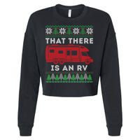 That There Is An RV Ugly Christmas Camping Holiday Cropped Pullover Crew