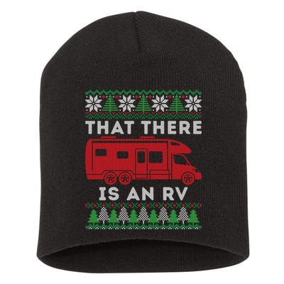That There Is An RV Ugly Christmas Camping Holiday Short Acrylic Beanie
