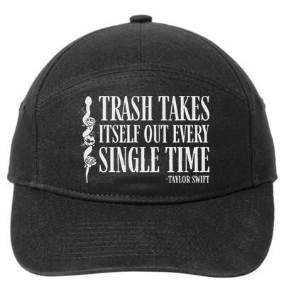 Trash Takes Itself Out Every Single Time 7-Panel Snapback Hat