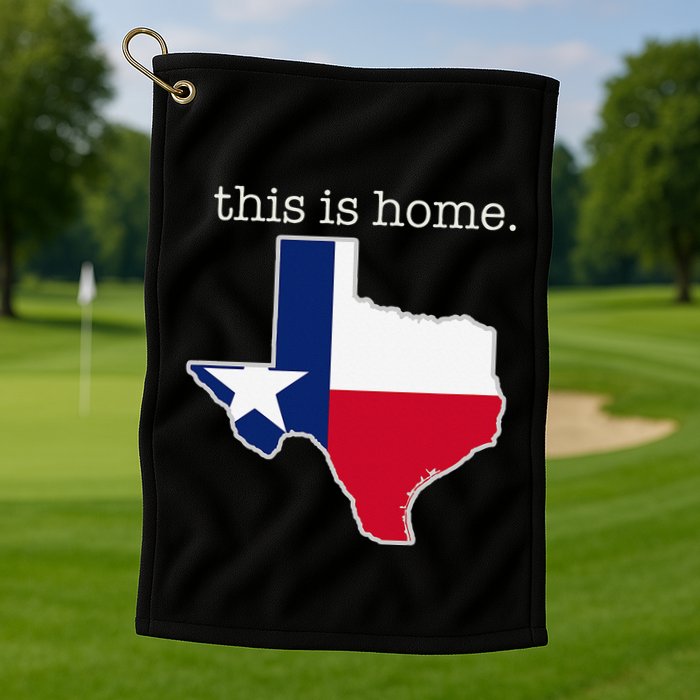 Texas This Is Home with State Outline and Texas Flag Golf Towel
