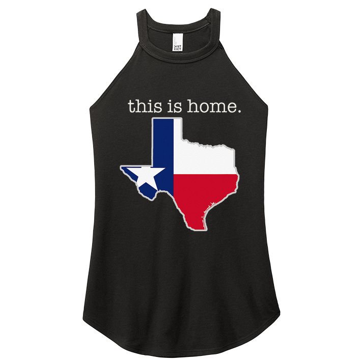 Texas This Is Home with State Outline and Texas Flag Women's Perfect Tri Rocker Tank