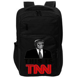 Trump This Is TNN Funny Impact Tech Backpack