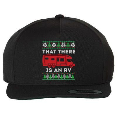 That There Is An Rv Ugly Christmas Camping Holiday Camper Cute Gift Wool Snapback Cap