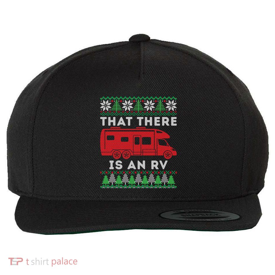 That There Is An Rv Ugly Christmas Camping Holiday Camper Cute Gift Wool Snapback Cap