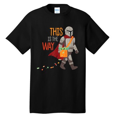 The This Is The Way Halloween Tall T-Shirt