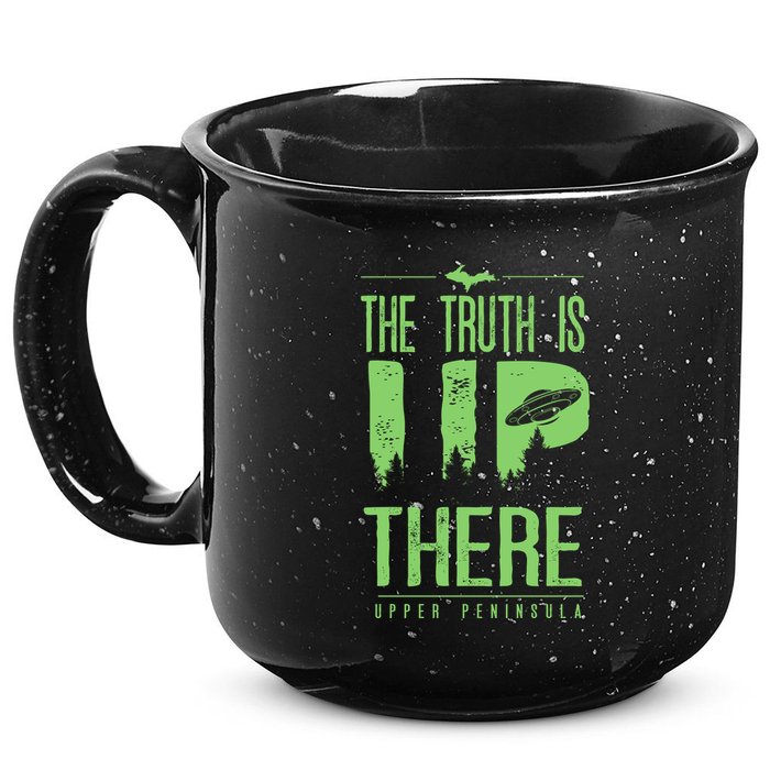 The Truth Is Up There Upper Peninsula Ufo 15oz Campfire Ceramic Mug
