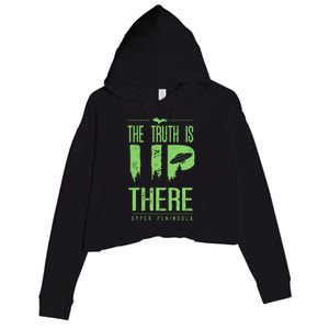 The Truth Is Up There Upper Peninsula Ufo Crop Fleece Hoodie