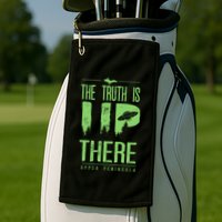 The Truth Is Up There Upper Peninsula Ufo Golf Towel