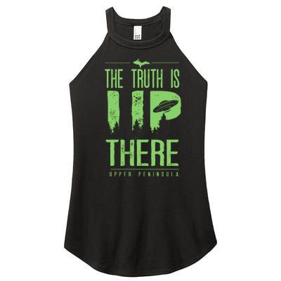 The Truth Is Up There Upper Peninsula Ufo Women's Perfect Tri Rocker Tank