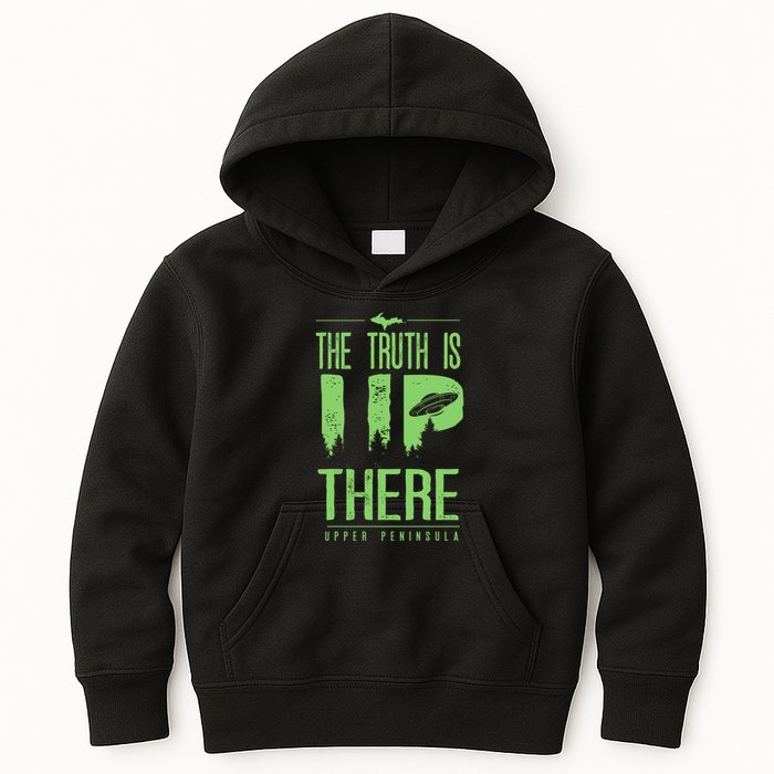 The Truth Is Up There Upper Peninsula Ufo Kids Hoodie