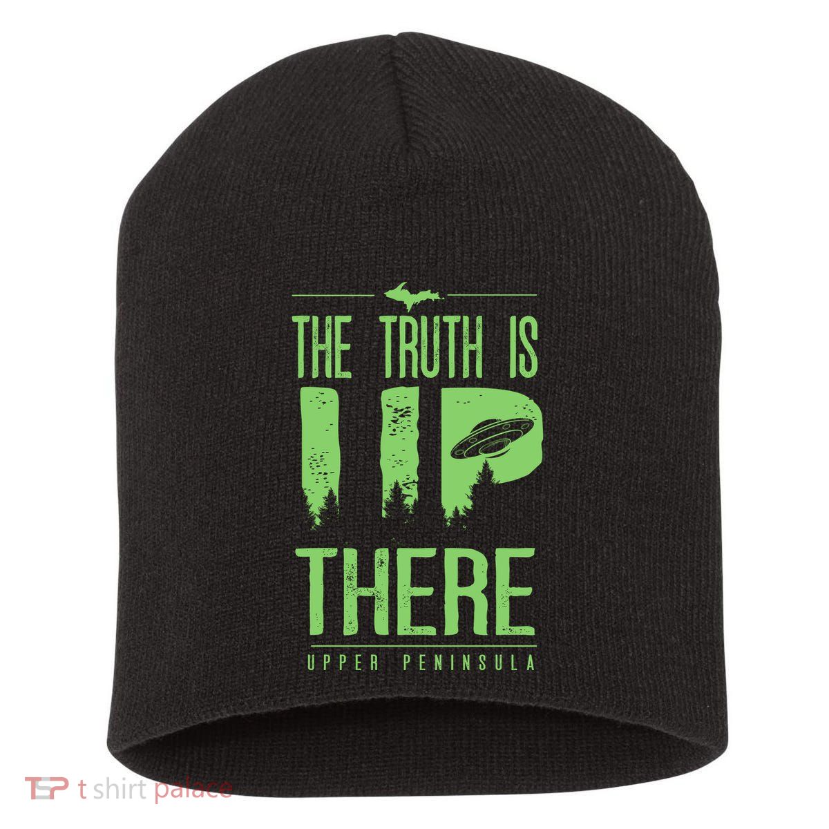 The Truth Is Up There Upper Peninsula Ufo Short Acrylic Beanie