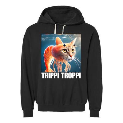 Trippi Troppi - Italian Brainrot Meme  Garment-Dyed Fleece Hoodie